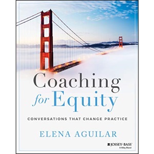 Coaching for Equity: Conversations That Change Practice