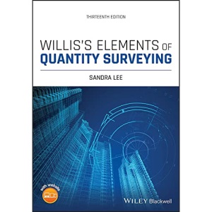 Willis's Elements of Quantity Surveying, 13th Edition: Includes Website