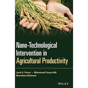 Nano–Technological Intervention in Agricultural Productivity