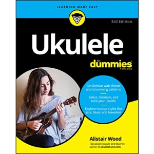 Ukulele For Dummies, 3rd Edition