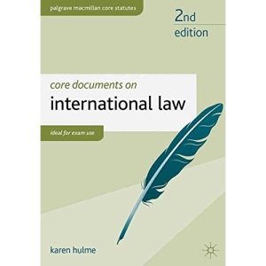 Core Documents on International Law (Palgrave Macmillan Core Statutes)