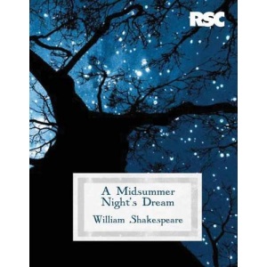 A Midsummer Night's Dream (gift edition) (The RSC Shakespeare)