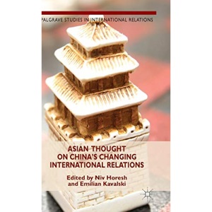 Asian Thought on China's Changing International Relations (Palgrave Studies in International Relations)