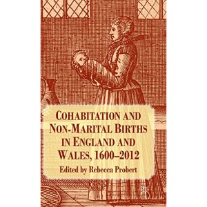 Cohabitation and Non-Marital Births in England and Wales, 1600-2012