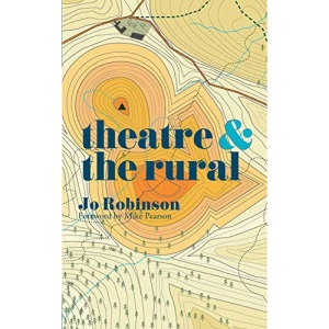 Theatre and The Rural: 9