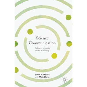Science Communication: Culture, Identity and Citizenship