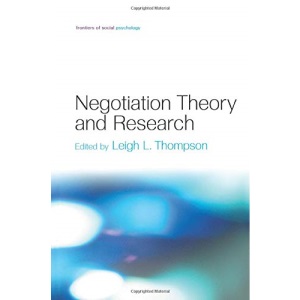 Negotiation Theory and Research (Frontiers of Social Psychology)