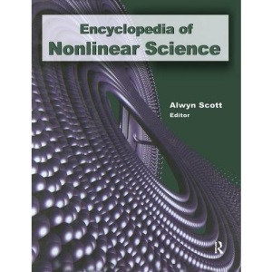 Encyclopedia of Nonlinear Science