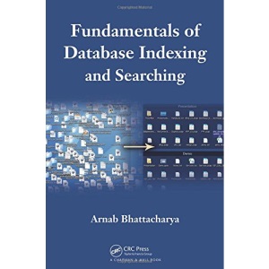 Fundamentals of Database Indexing and Searching