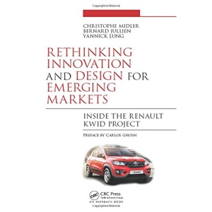 Rethinking Innovation and Design for Emerging Markets: Inside the Renault Kwid Project