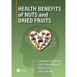 Health Benefits of Nuts and Dried Fruits