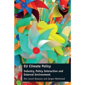 EU Climate Policy: Industry, Policy Interaction and External Environment