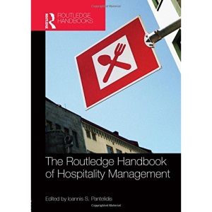 The Routledge Handbook of Hospitality Management