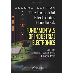 Fundamentals of Industrial Electronics: The Industrial Electronics Handbook