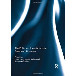 The Politics of Identity in Latin American Censuses