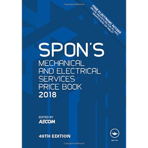 Spon's Mechanical and Electrical Services Price Book 2018 (Spon's Price Books)
