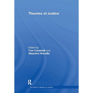 Theories of Justice (The Library of Essays on Justice)