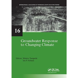 Groundwater Response to Changing Climate (Iah Selected Papers on Hydrogeology)