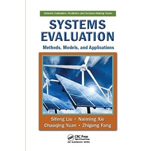 Systems Evaluation: Methods, Models, and Applications (Systems Evaluation, Prediction, and Decision-making)