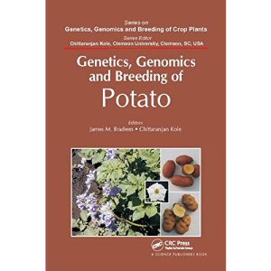 Genetics, Genomics and Breeding of Potato (Genetics, Genomics and Breeding of Crop Plants)