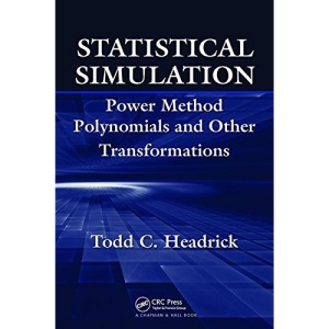 Statistical Simulation: Power Method Polynomials and Other Transformations