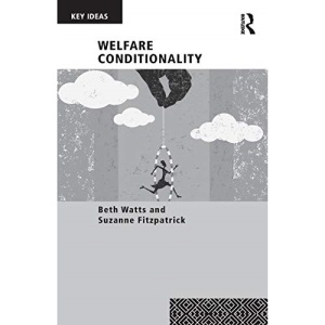Welfare Conditionality (Key Ideas)