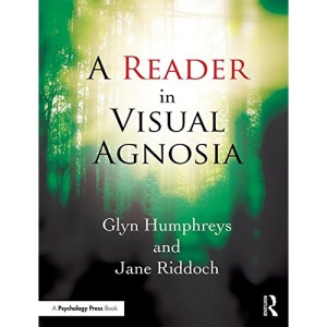 A Reader in Visual Agnosia