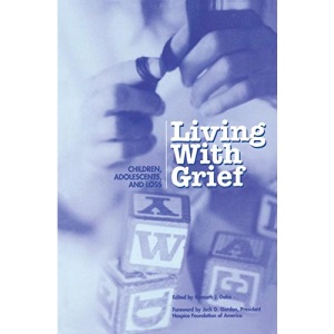 Living With Grief: Children, Adolescents and Loss