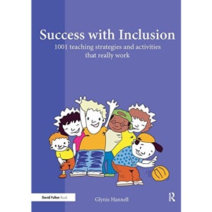 Success with Inclusion: 1001 Teaching Strategies and Activities that Really Work