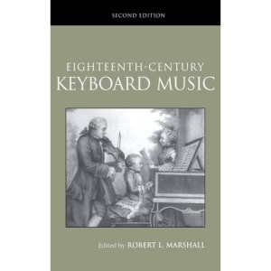 Eighteenth-Century Keyboard Music (Routledge Studies in Musical Genre)