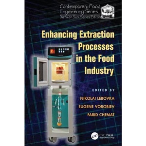 Enhancing Extraction Processes in the Food Industry (Contemporary Food Engineering)
