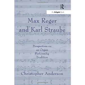 Max Reger and Karl Straube