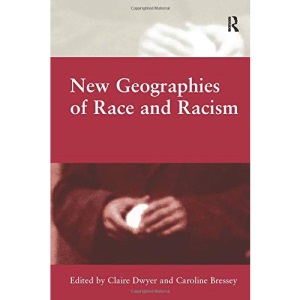 New Geographies of Race and Racism