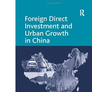 Foreign Direct Investment and Urban Growth in China