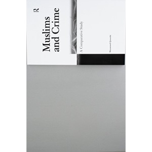 Muslims and Crime: A Comparative Study