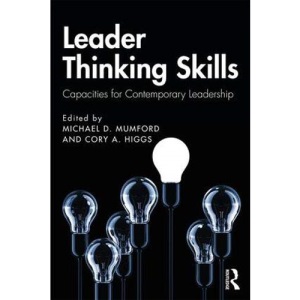 Leader Thinking Skills: Capacities for Contemporary Leadership