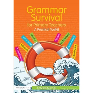 Grammar Survival for Primary Teachers: A Practical Toolkit