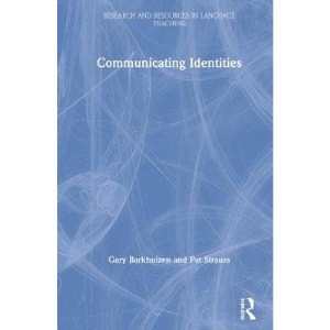 Communicating Identities (Research and Resources in Language Teaching)