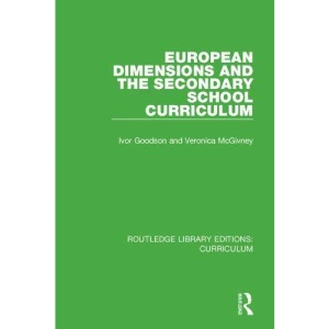 European Dimensions and the Secondary School Curriculum (Routledge Library Editions: Curriculum)