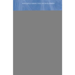 Non-Governmental Organizations and Development (Routledge Perspectives on Development)