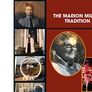 The Marion Milner Tradition: Lines of Development: Evolution of Theory and Practice over the Decades (The Lines of Development)