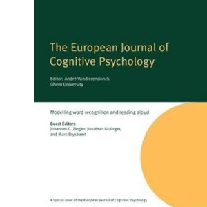 Modelling Word Recognition and Reading Aloud: A Special Issue of the European Journal of Cognitive Psychology (Special Issues of the Journal of Cognitive Psychology)