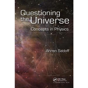 Questioning the Universe: Concepts in Physics