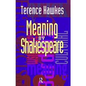 Meaning by Shakespeare