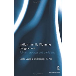 India’s Family Planning Programme: Policies, practices and challenges