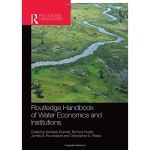Routledge Handbook of Water Economics and Institutions