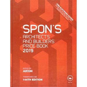 Spon's Architects' and Builders' Price Book 2019 (Spon's Price Books)
