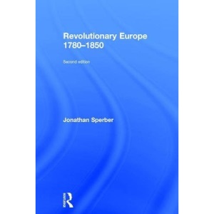 Revolutionary Europe 1780–1850