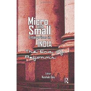 Micro and Small Enterprises in India: The Era of Reforms