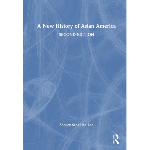 A New History of Asian America